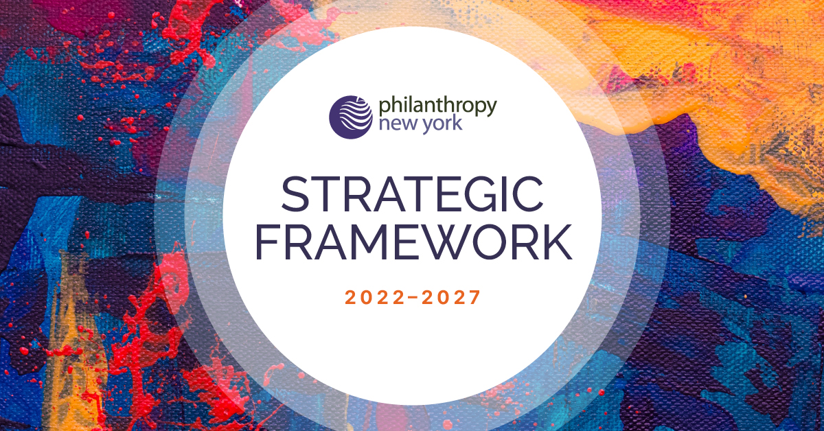 Philanthropy New York Announces 2022 2027 Strategic Framework   Strat Frame Header Image 